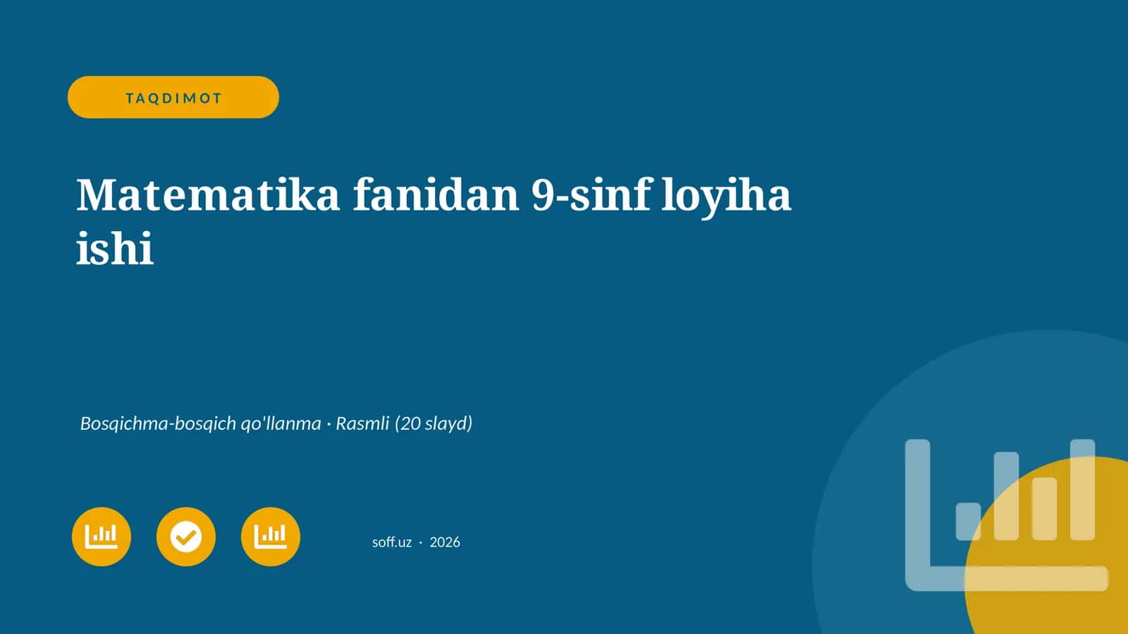Matematika fanidan 9-sinf loyiha ishi 1