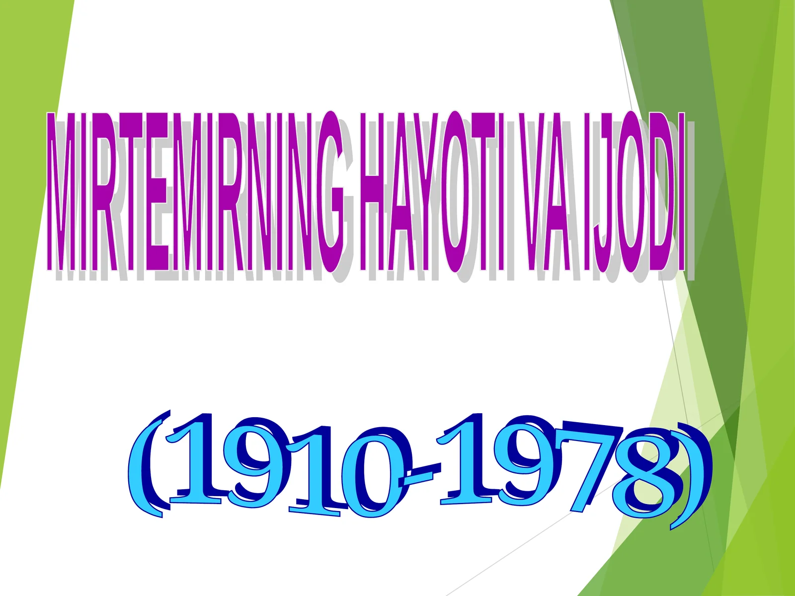 Mirtemirning Hayoti va Ijodi 1