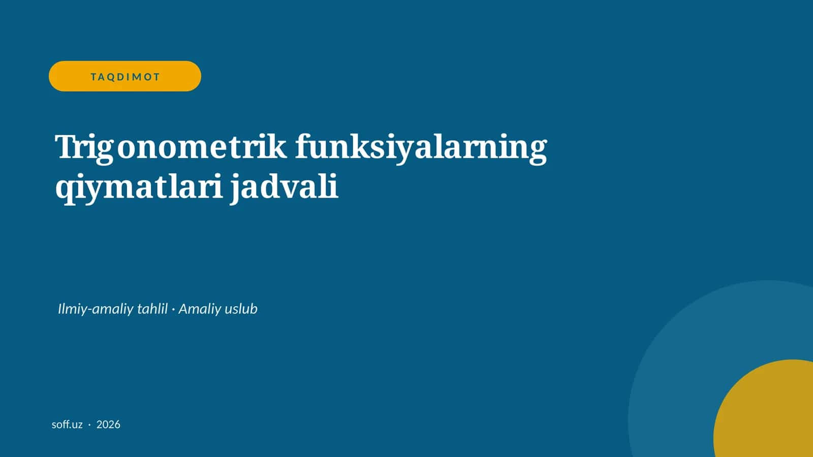 Trigonometrik funksiyalarning qiymatlari jadvali 1