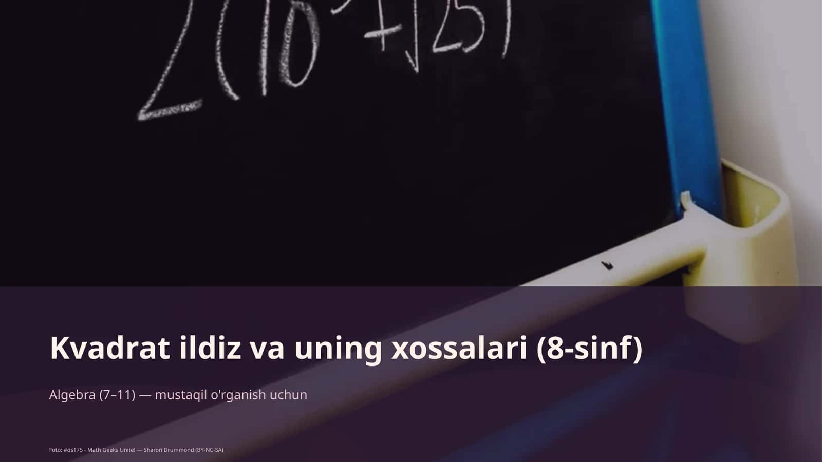 Kvadrat ildiz va uning xossalari (8-sinf) 1