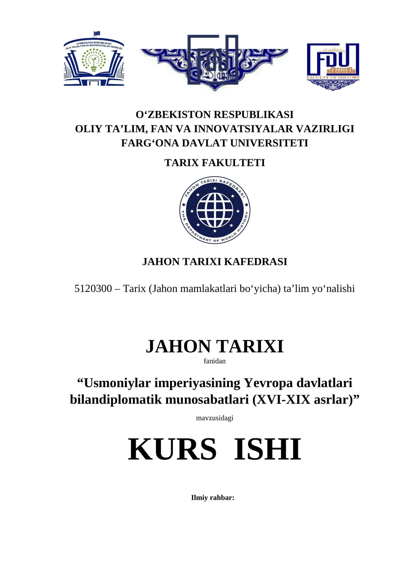 Usmoniylar imperiyasining Yevropa davlatlari bilan diplomatik munosabatlari (XVI-XIX asrlar)” 2026 YIL 1