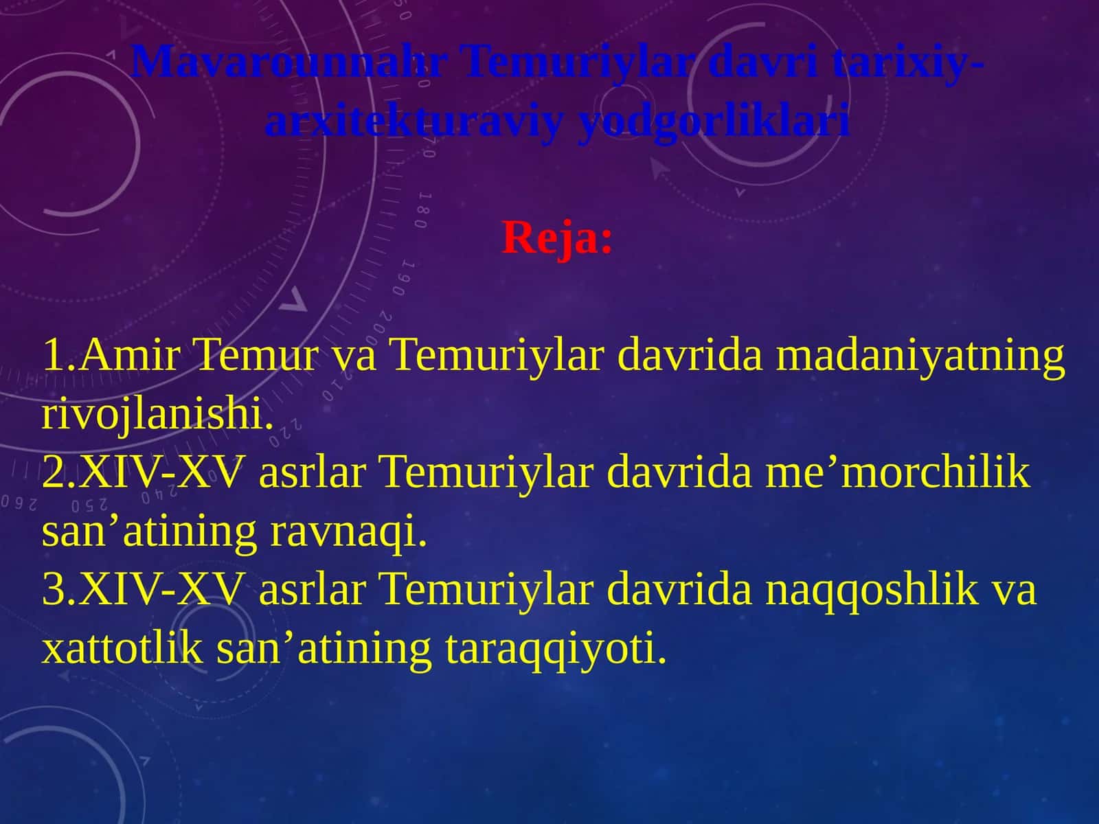 Mavarounnahr Temuriylar davri tarixiy-arxitektura viyodgorliklari 1