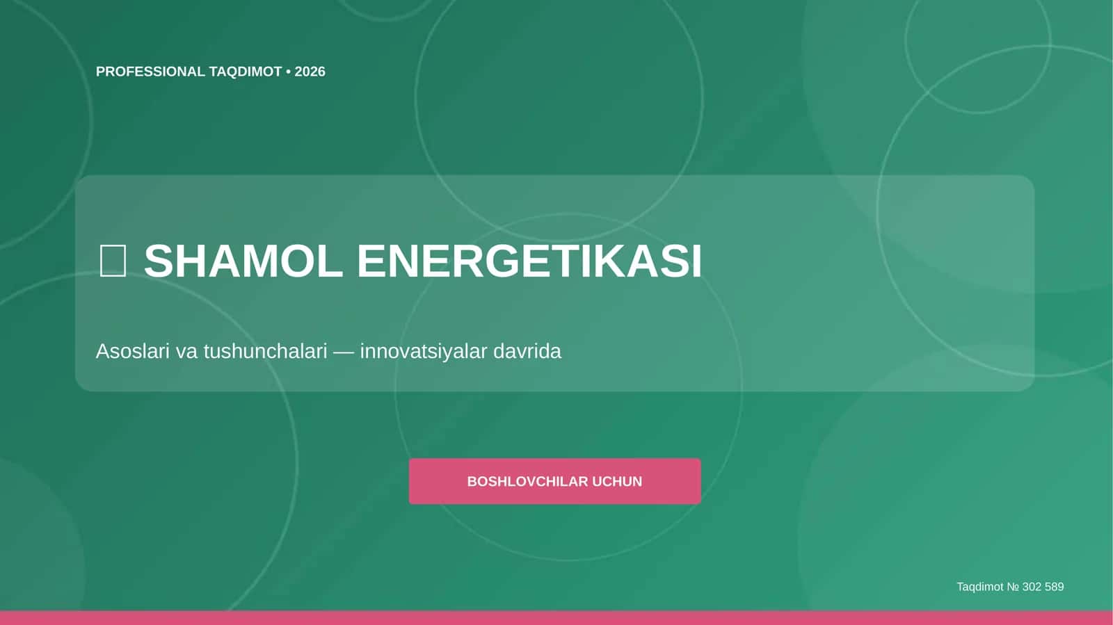SHAMOL ENERGETIKASI Asoslari va tushunchalari 1