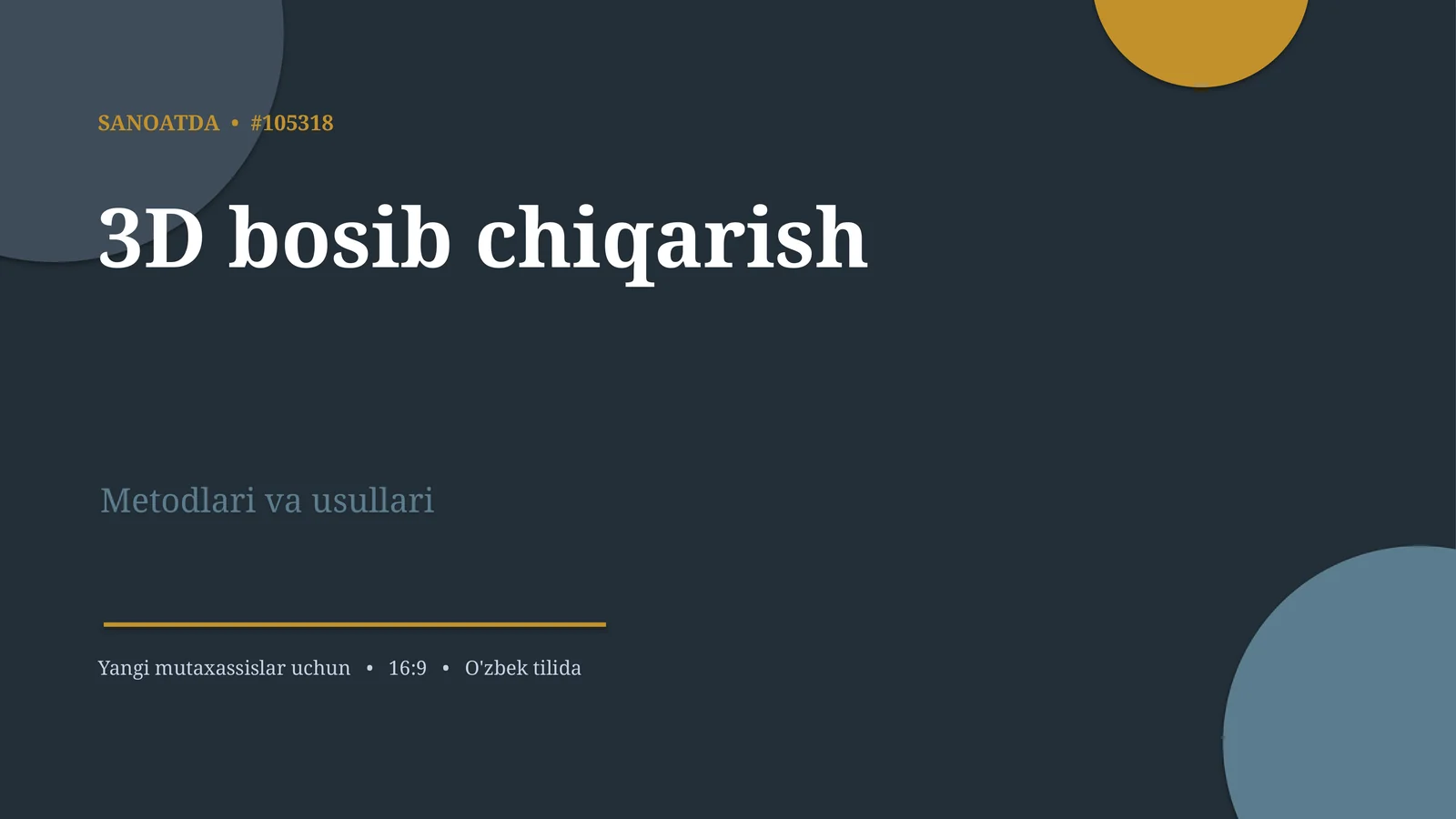 3D bosib chiqarish Metodlari va usullari 1