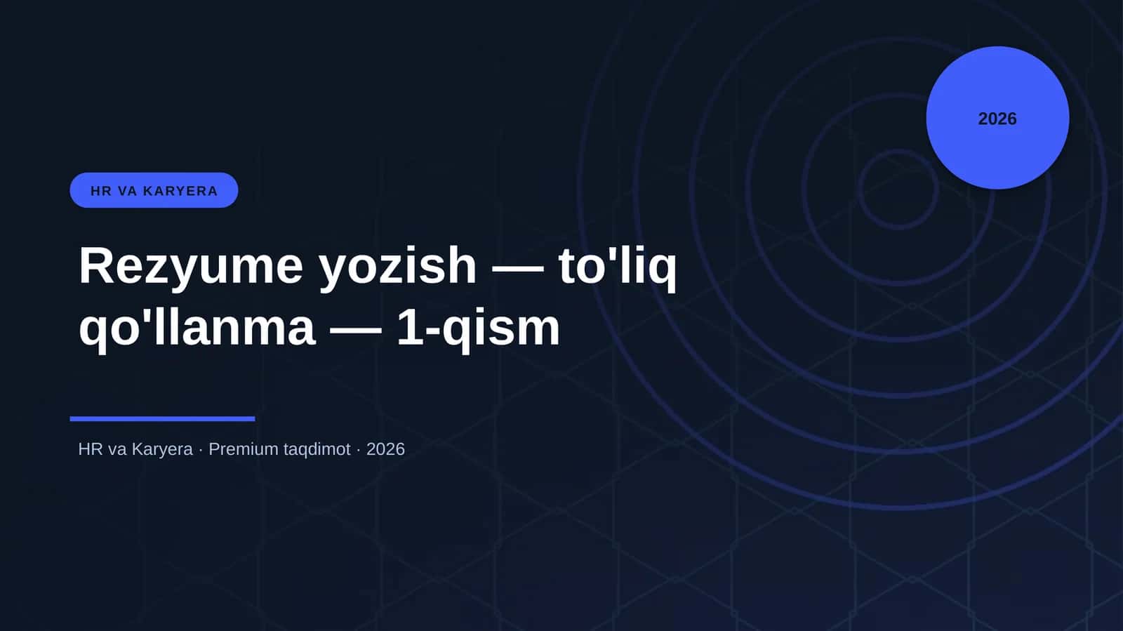 Rezyume yozish — to'liq qo'llanma — 1-qism 1