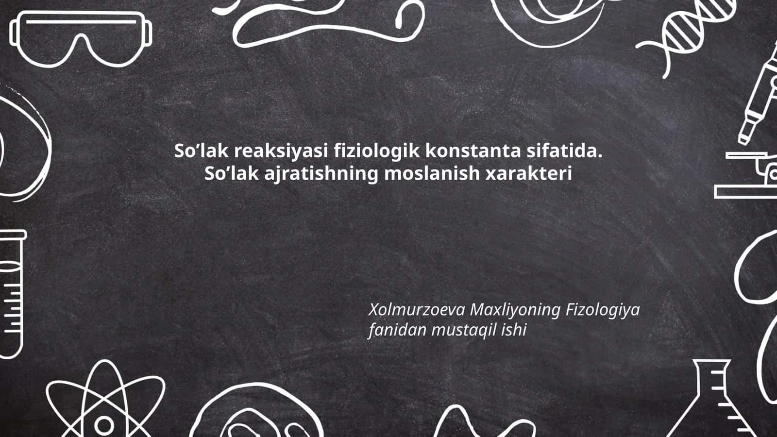 So’lak reaksiyasi fiziologik konstanta sifatida 1