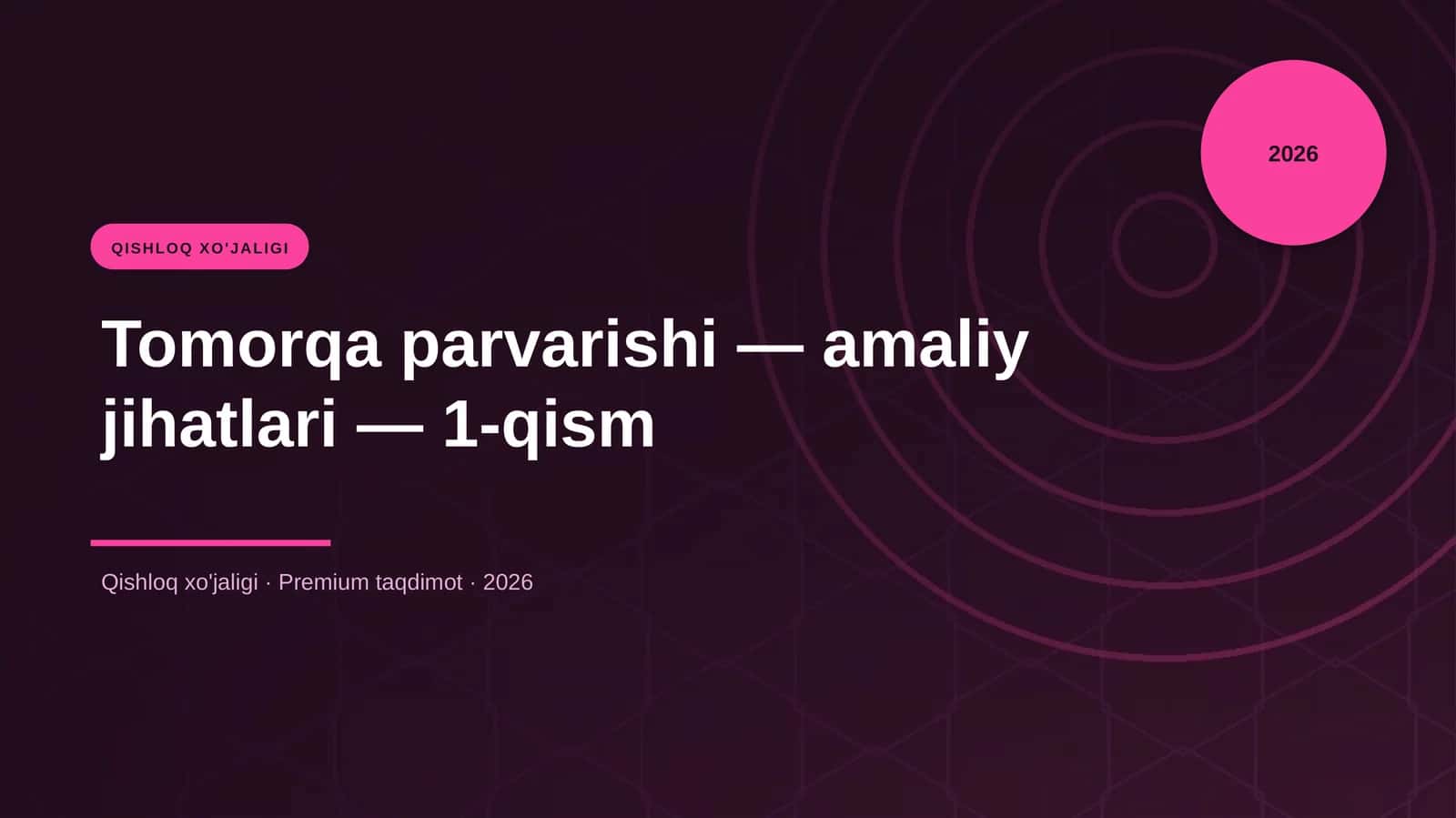 Tomorqa parvarishi — amaliy jihatlari — 1-qism 1