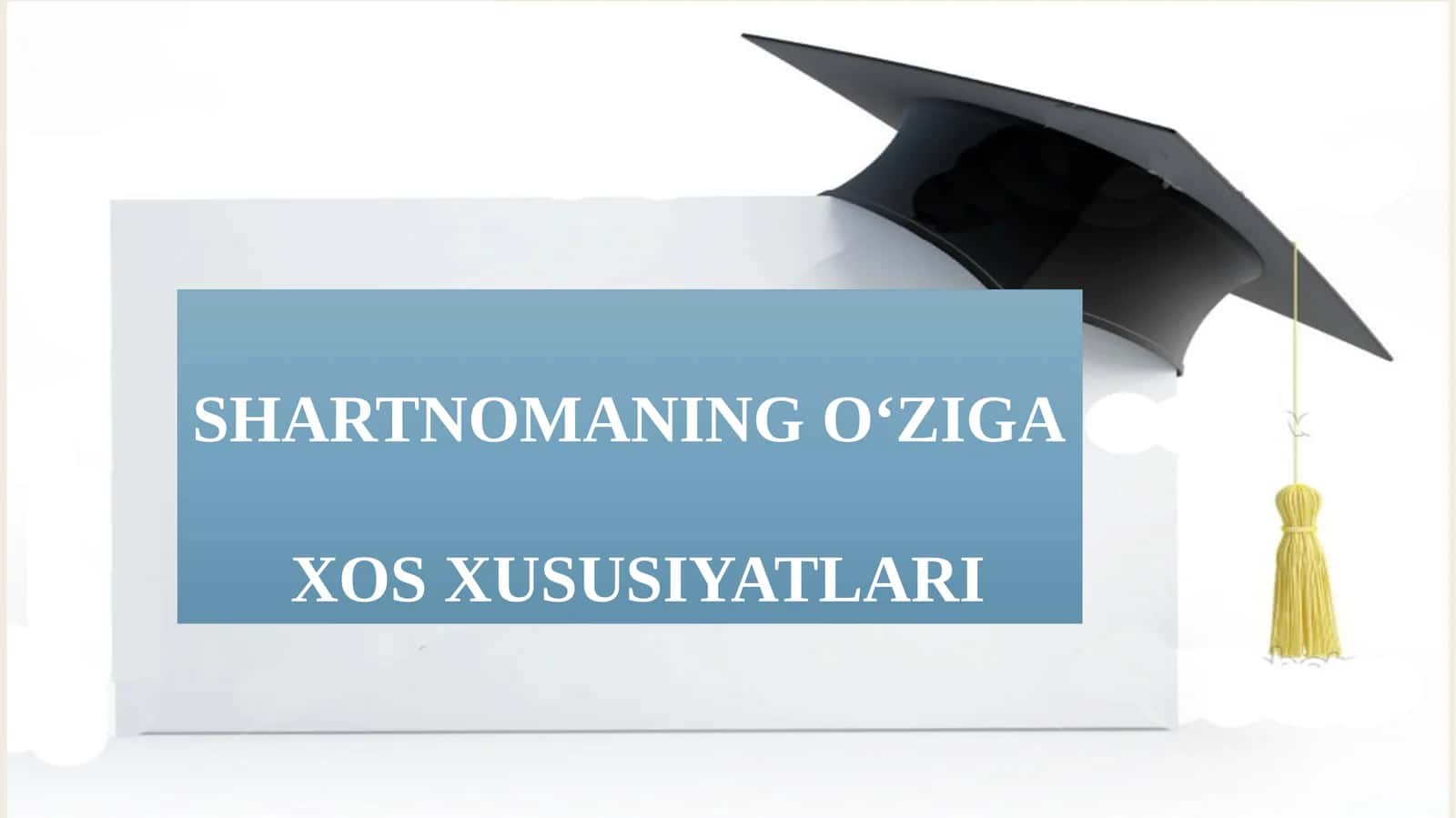 SHARTNOMANING O‘ZIGA XOS XUSUSIYATLARI 1