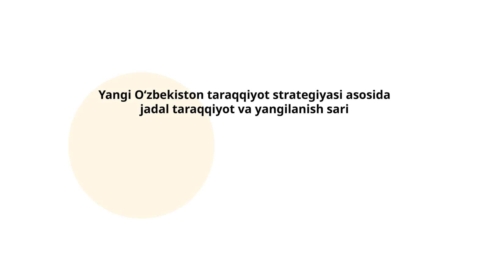 Yangi Oʻzbekiston taraqqiyot strategiyasi asosida jadal taraqqiyot va yangilanish sari 1