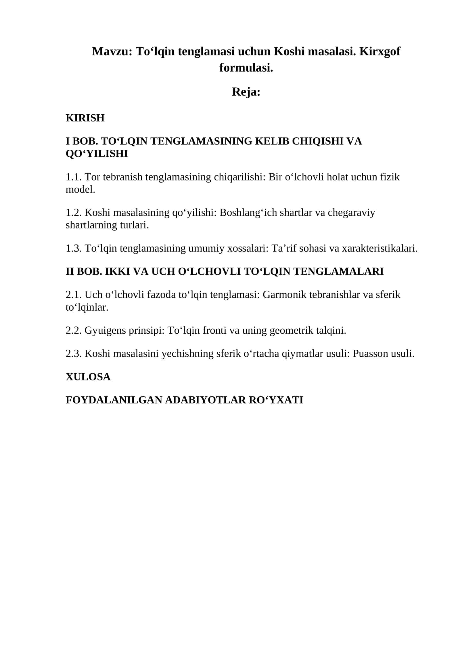 Toʻlqin tenglamasi uchun Koshi masalasi. Kirxgof formulasi. 1