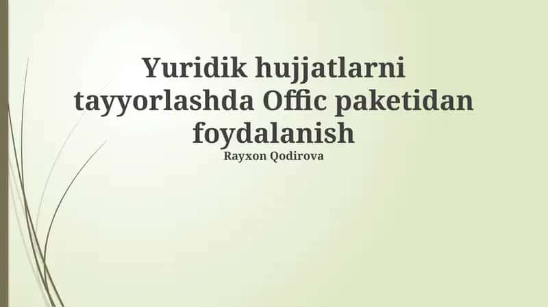 Huquqiy hujjatlarni tayyorlashda Offic paketidan foydalanish 1