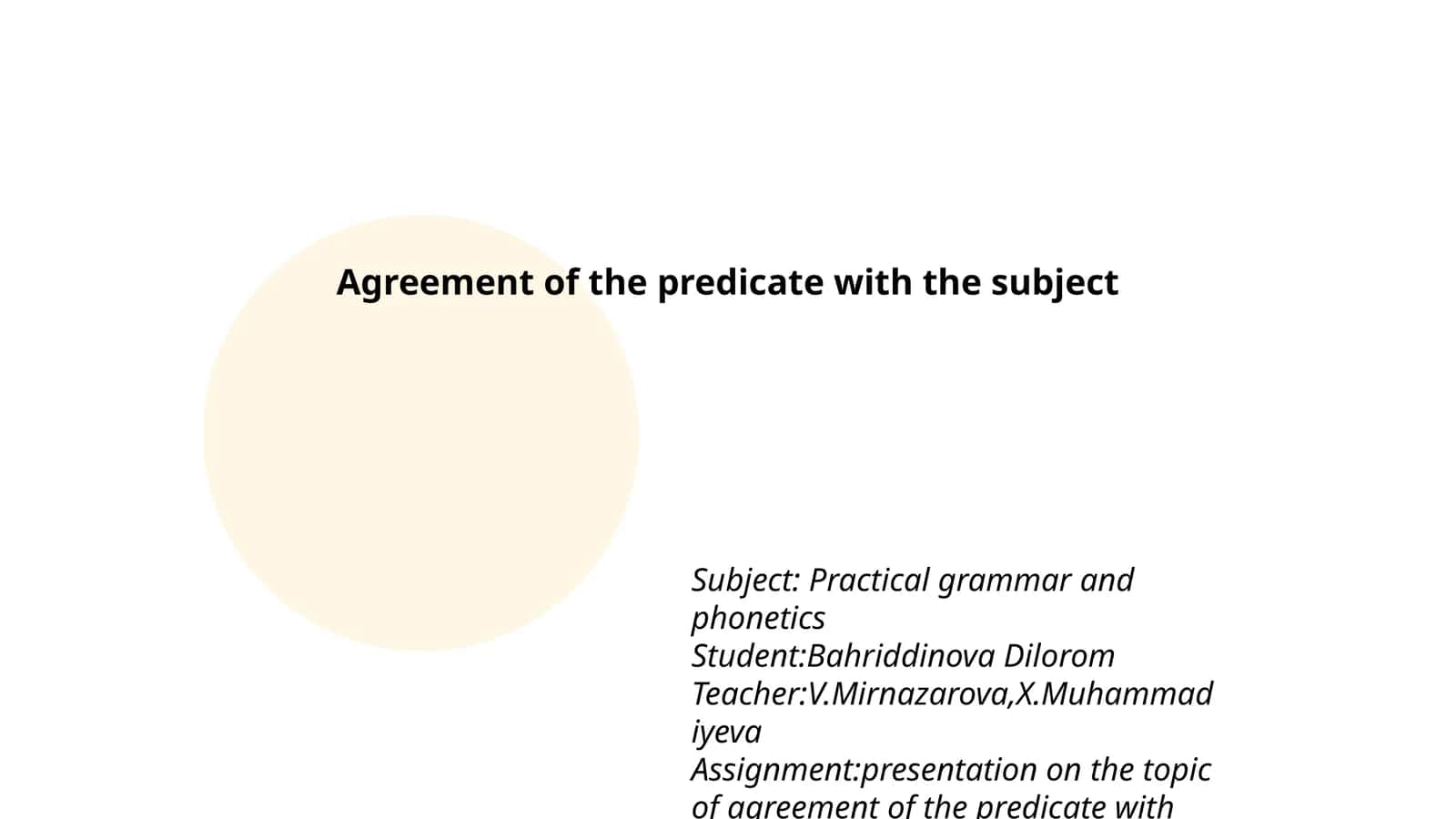 Agreement of the predicate with the subject 1