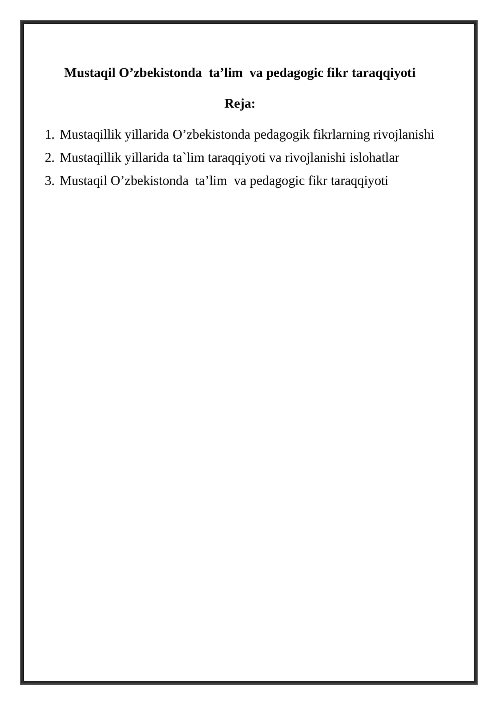 Mustaqil O’zbekistonda ta’lim va pedagogic fikr taraqqiyoti 1