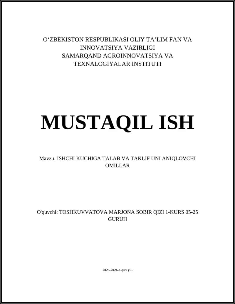 ISHCHI KUCHIGA TALAB VA TAKLIF UNI ANIQLOVCHI OMILLAR 1