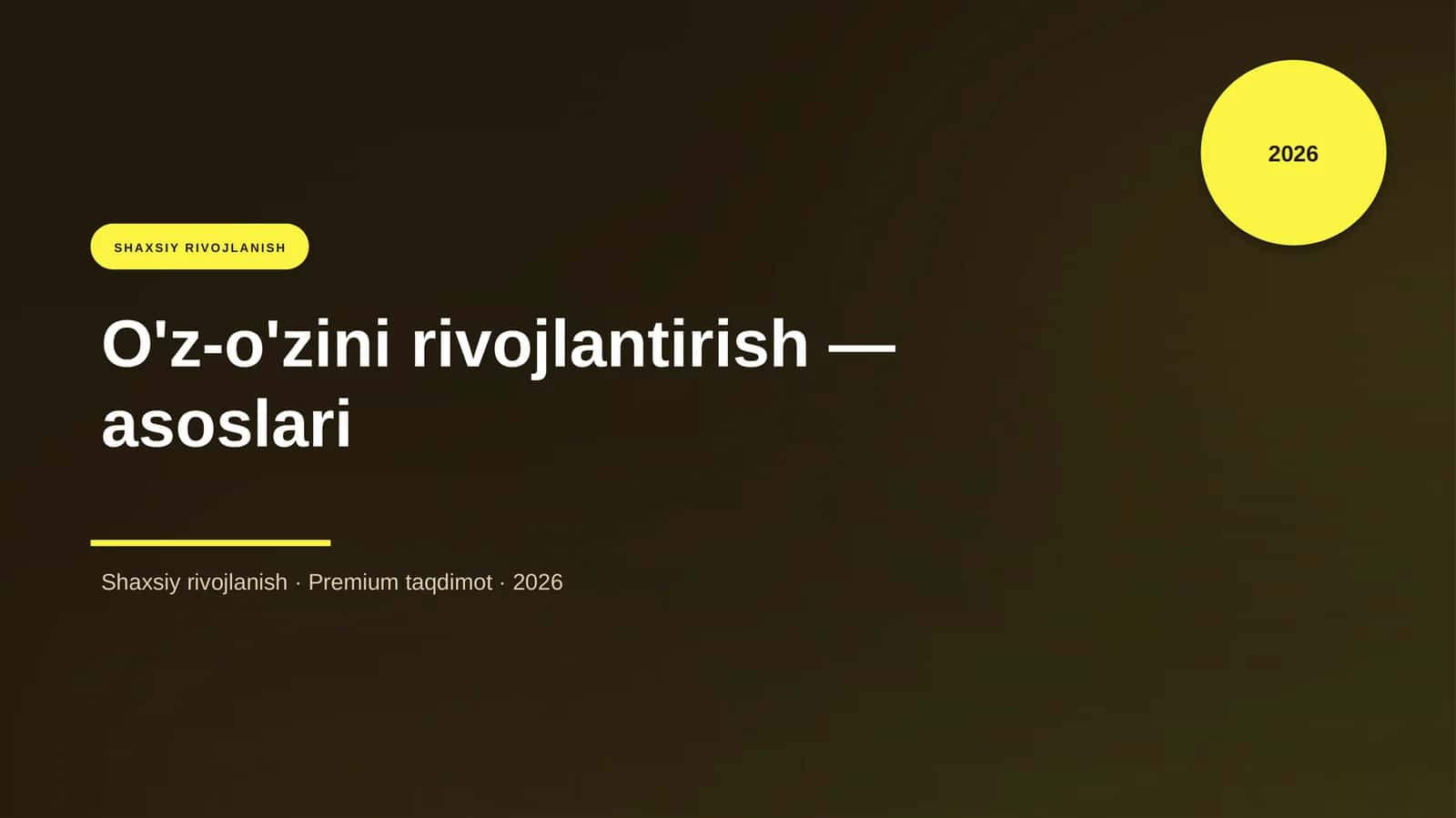 O'z-o'zini rivojlantirish — asoslari 1