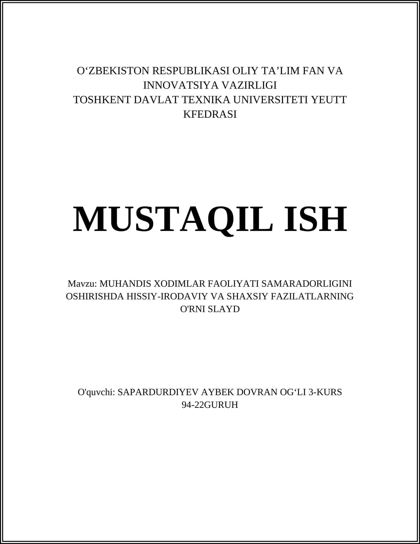 MUHANDIS XODIMLAR FAOLIYATI SAMARADORLIGINI OSHIRISHDA HISSIY-IRODAVIY VA SHAXSIY FAZILATLARNING O'RNI SLAYD 1