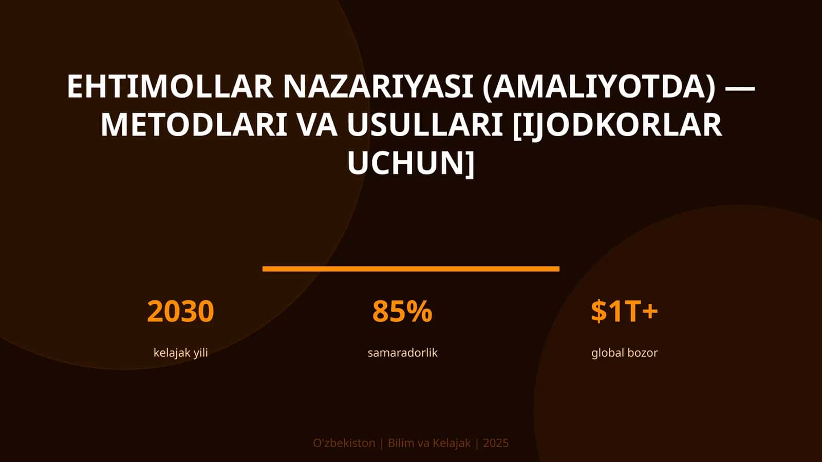 Ehtimollar nazariyasi (amaliyotda) — metodlari va usullari [ijodkorlar uchun] 1