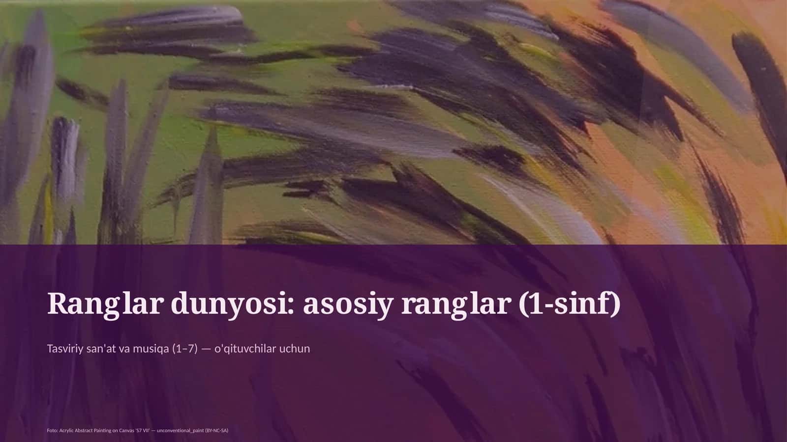 Ranglar dunyosi: asosiy ranglar (1-sinf) 1