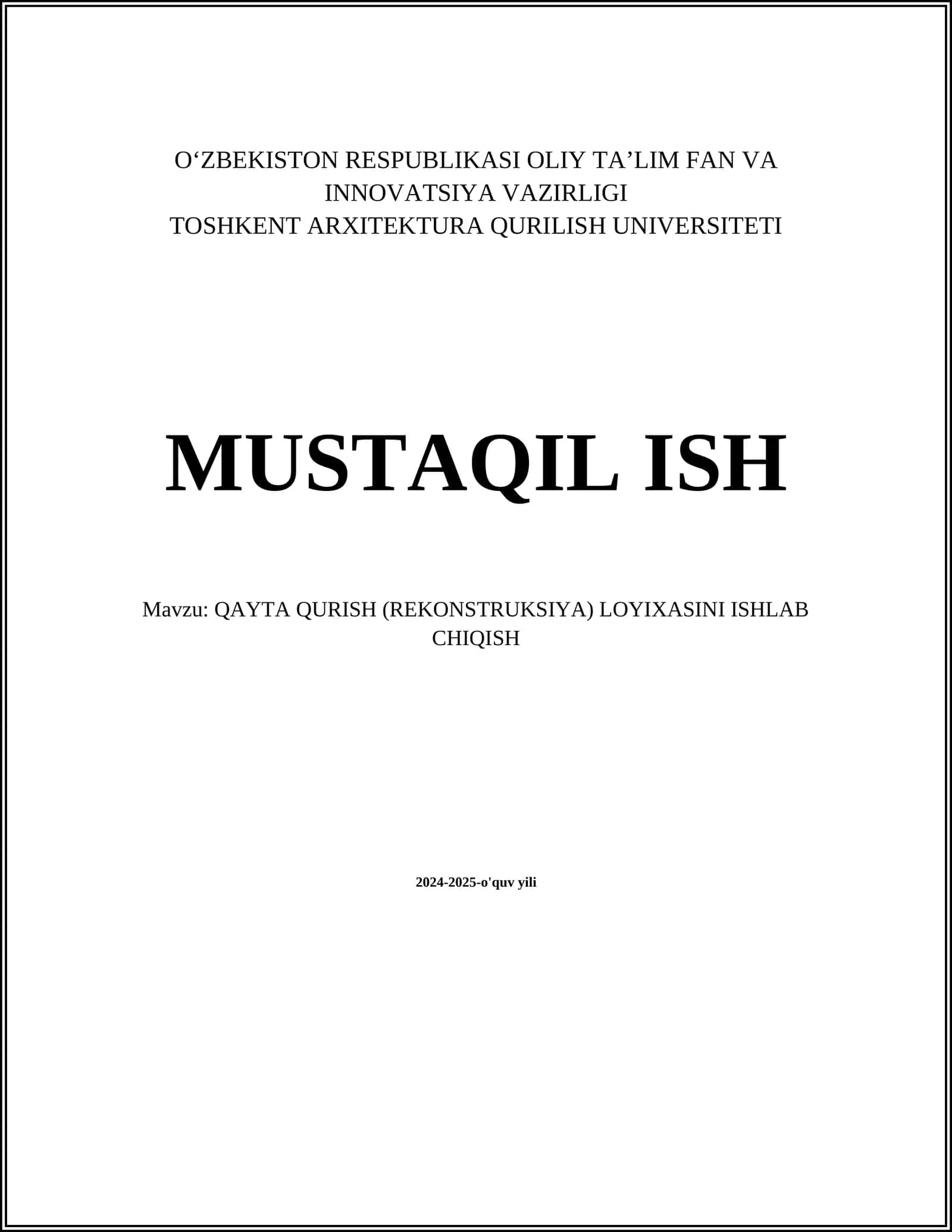 QAYTA QURISH (REKONSTRUKSIYA) LOYIXASINI ISHLAB CHIQISH 1
