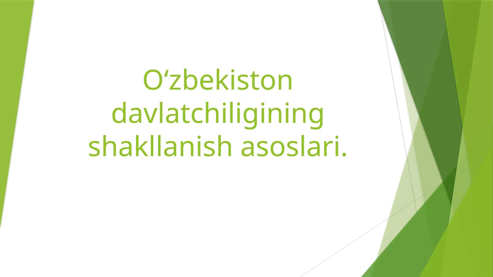 O‘zbekiston davlatchiligining shakllanish asoslari 1