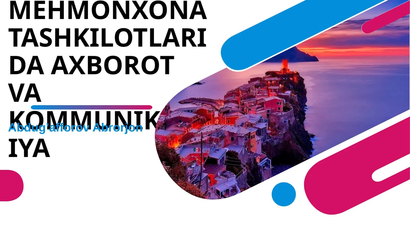 TURIZM VA MEHMONXONA TASHKILOTLARIDA AXBOROT VA KOMMUNIKATSIYA 1