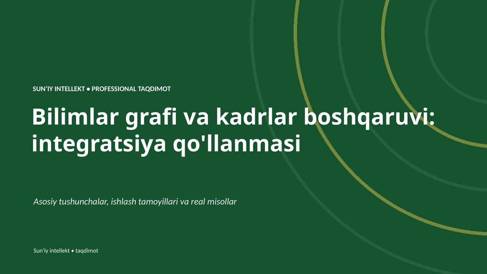 Bilimlar grafi va kadrlar boshqaruvi: integratsiya qo'llanmasi 1