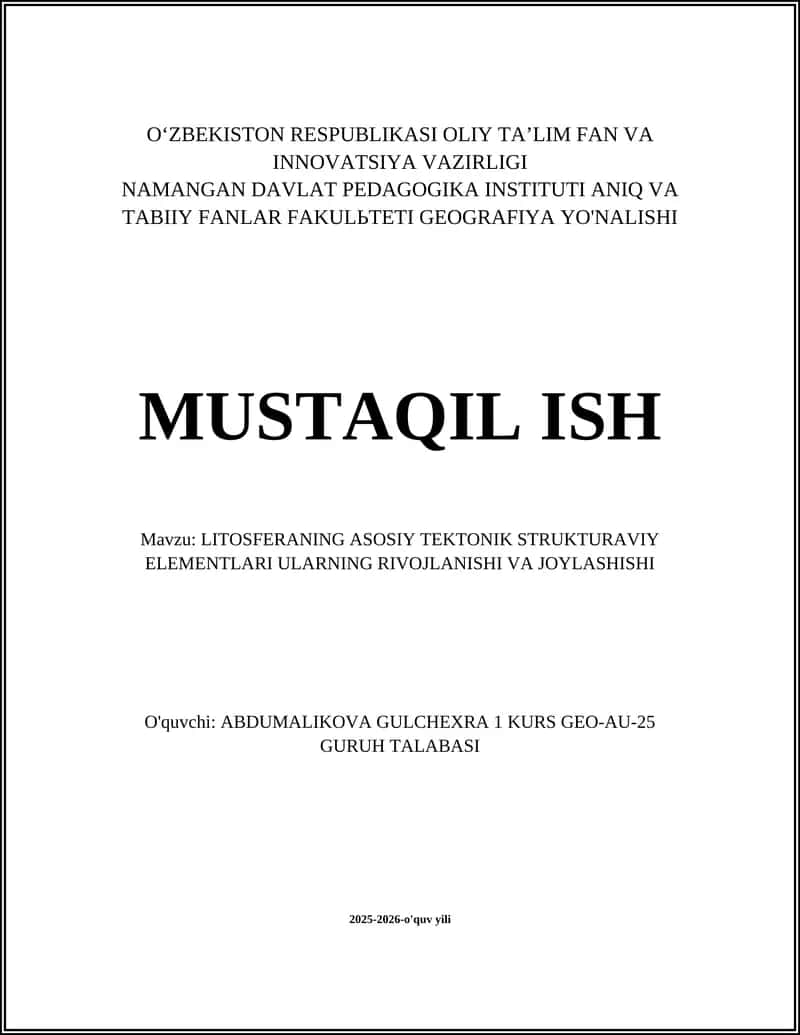 Litosferaning asosiy tektonik strukturaviy elementlari ularning rivojlanishi va joylashishi 1