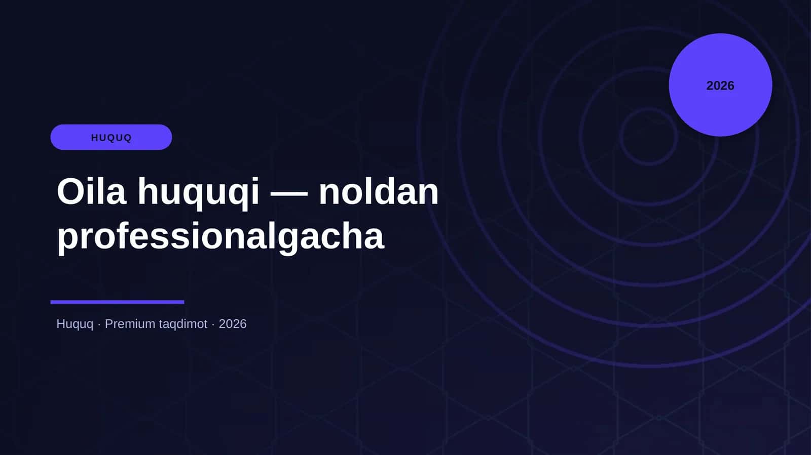Oila huquqi — noldan professionalgacha 1