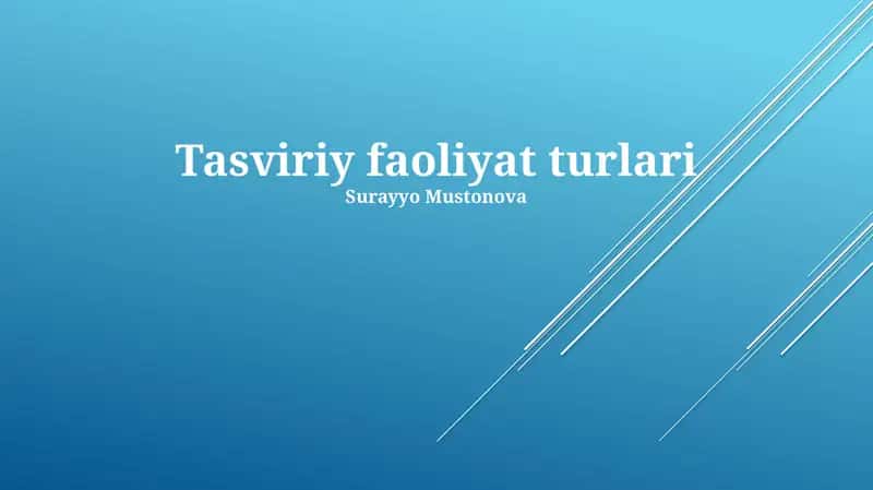 Tasviriy faoliyat turlari 1