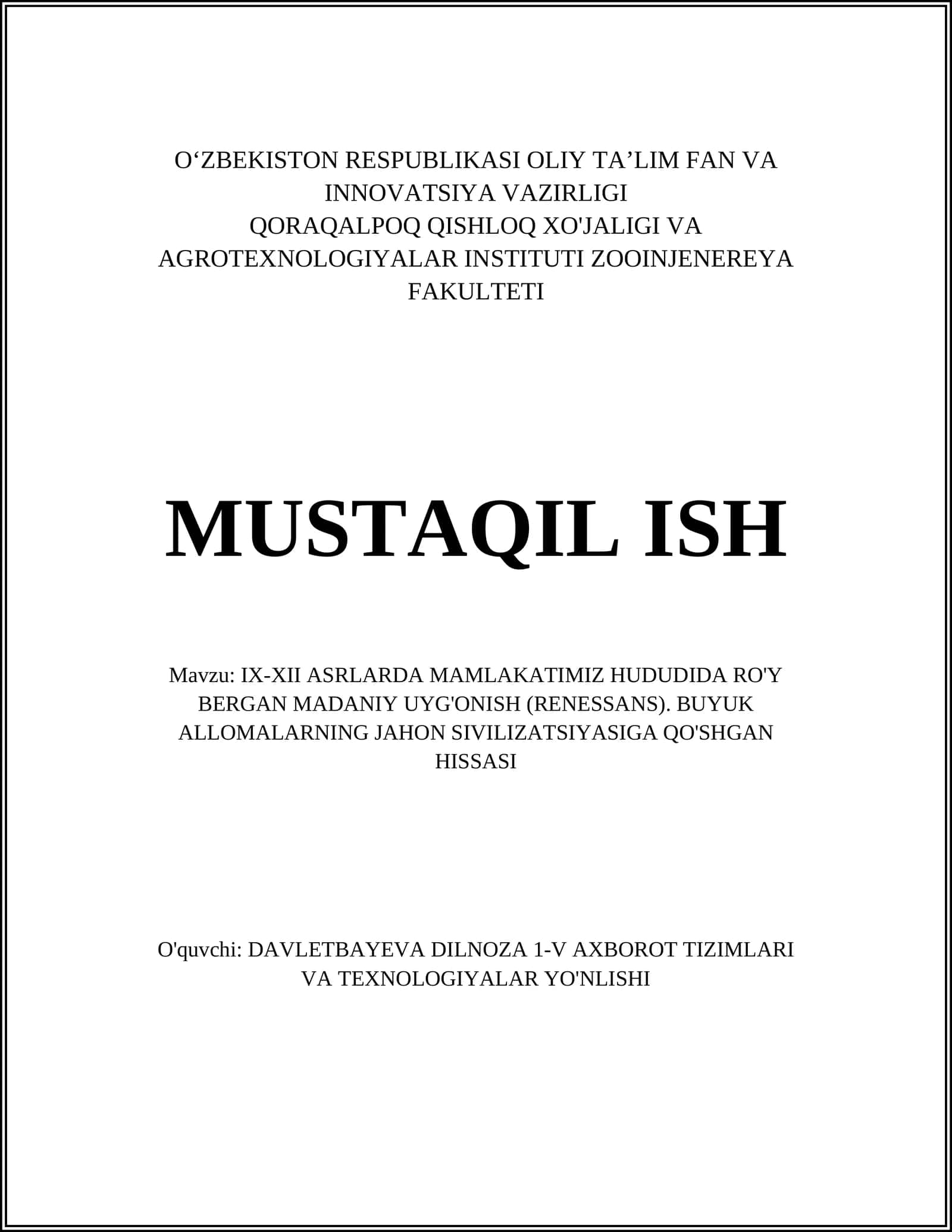 IX-XII ASRLARDA MAMLAKATIMIZ HUDUDIDA RO'Y BERGAN MADANIY UYG'ONISH (RENESSANS). BUYUK ALLOMALARNING JAHON SIVILIZATSIYASIGA QO'SHGAN HISSASI 1