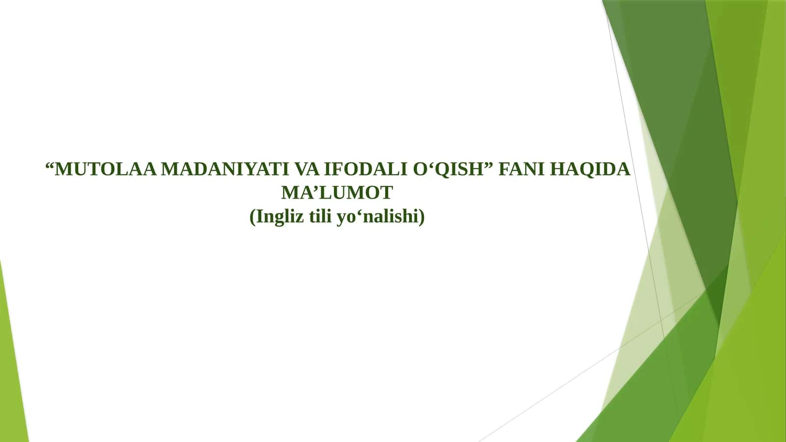 Mutolaa madaniyati va ifodali o'qish (Ingliz tili) 1
