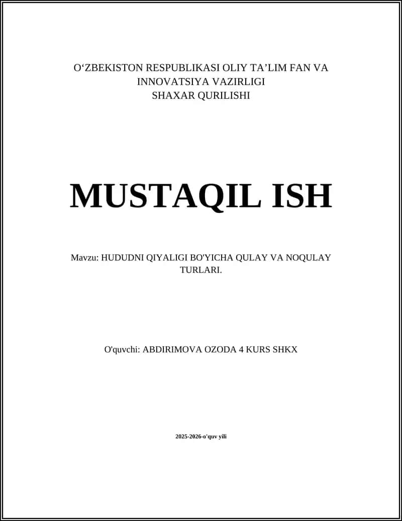 HUDUDNI QIYALIGI BO'YICHA QULAY VA NOQULAY TURLARI 1