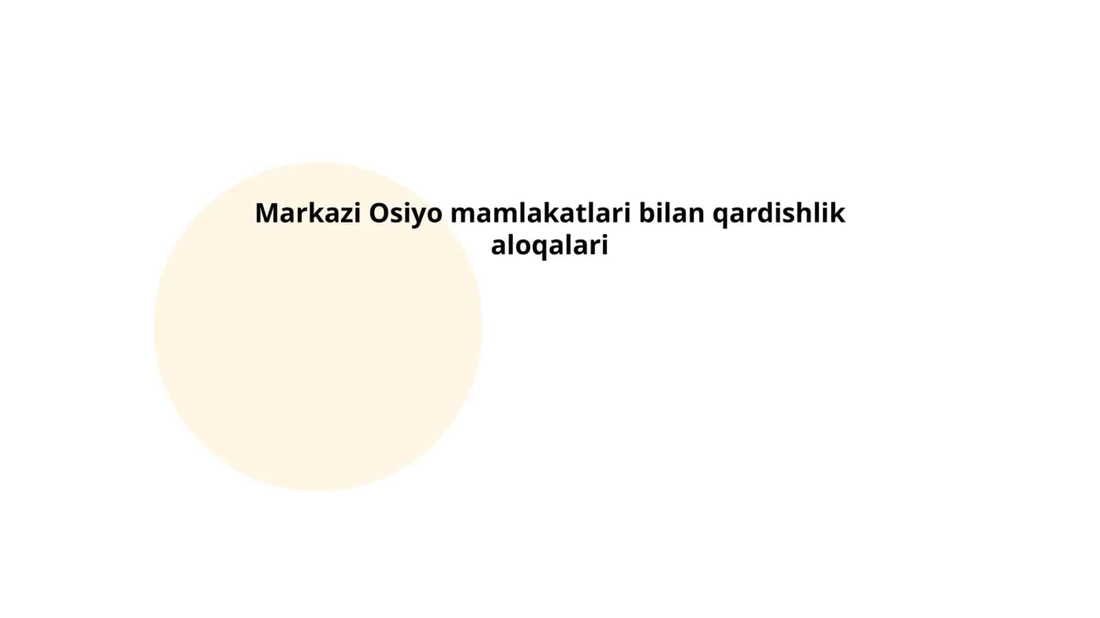 Markazi Osiyo mamlakatlari bilan qardishlik aloqalari 1