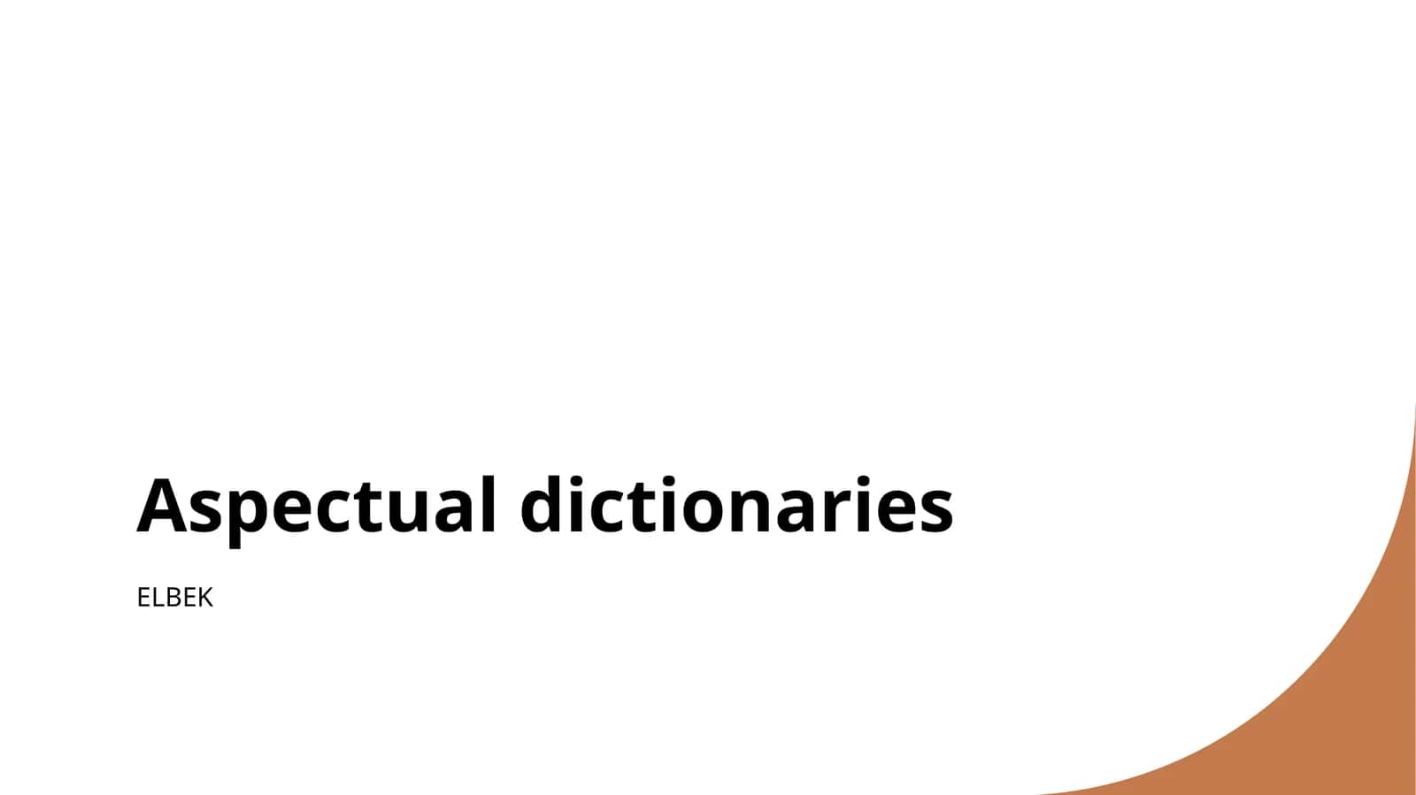 Aspectual dictionaries 1