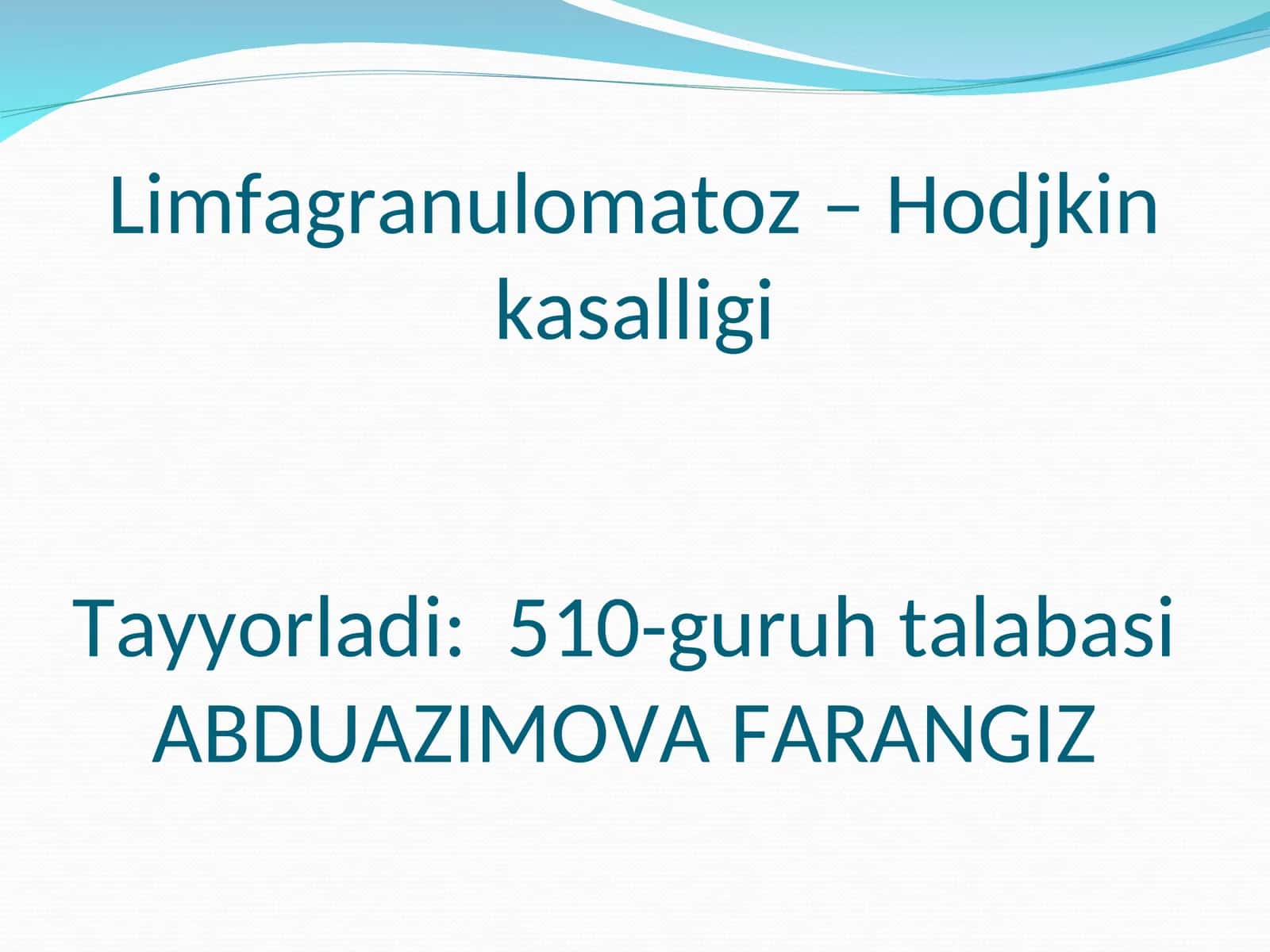 Limfagranulomatoz – Hodjkin kasalligi 1
