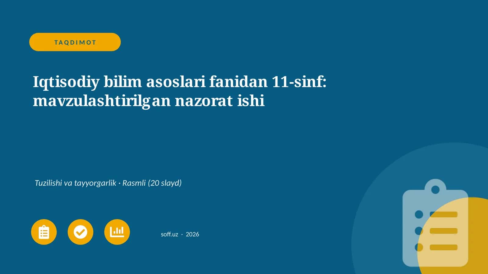 Iqtisodiy bilim asoslari fanidan 11-sinf: mavzulashtirilgan nazorat ishi 1