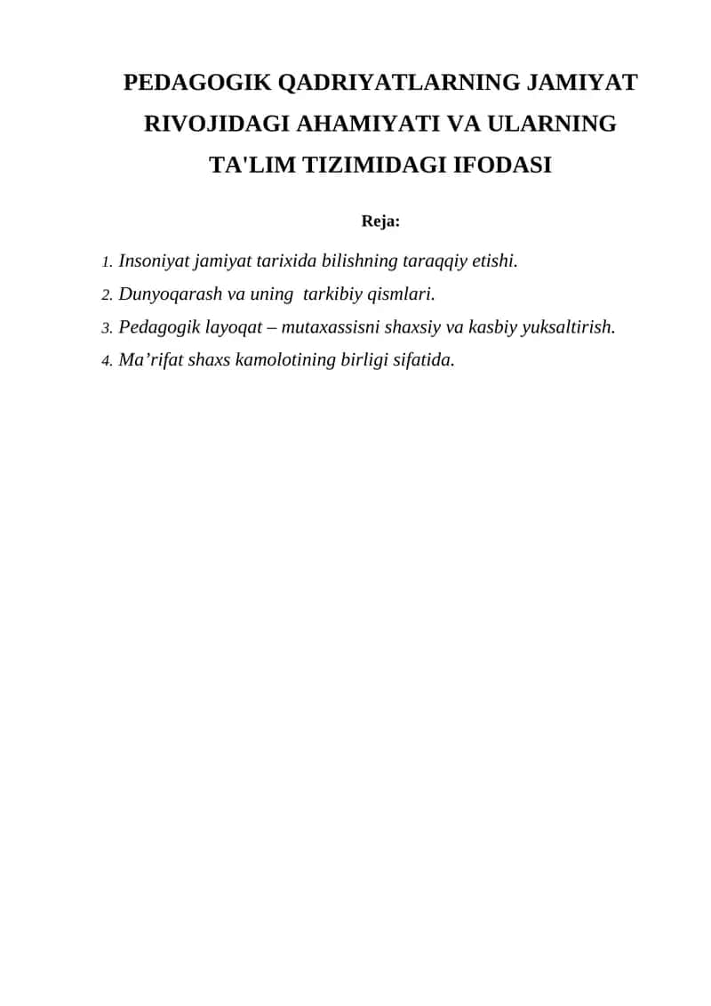 PEDAGOGIK QADRIYATLARNING JAMIYAT RIVOJIDAGI AHAMIYATI VA ULARNING TA'LIM TIZIMIDAGI IFODASI 1
