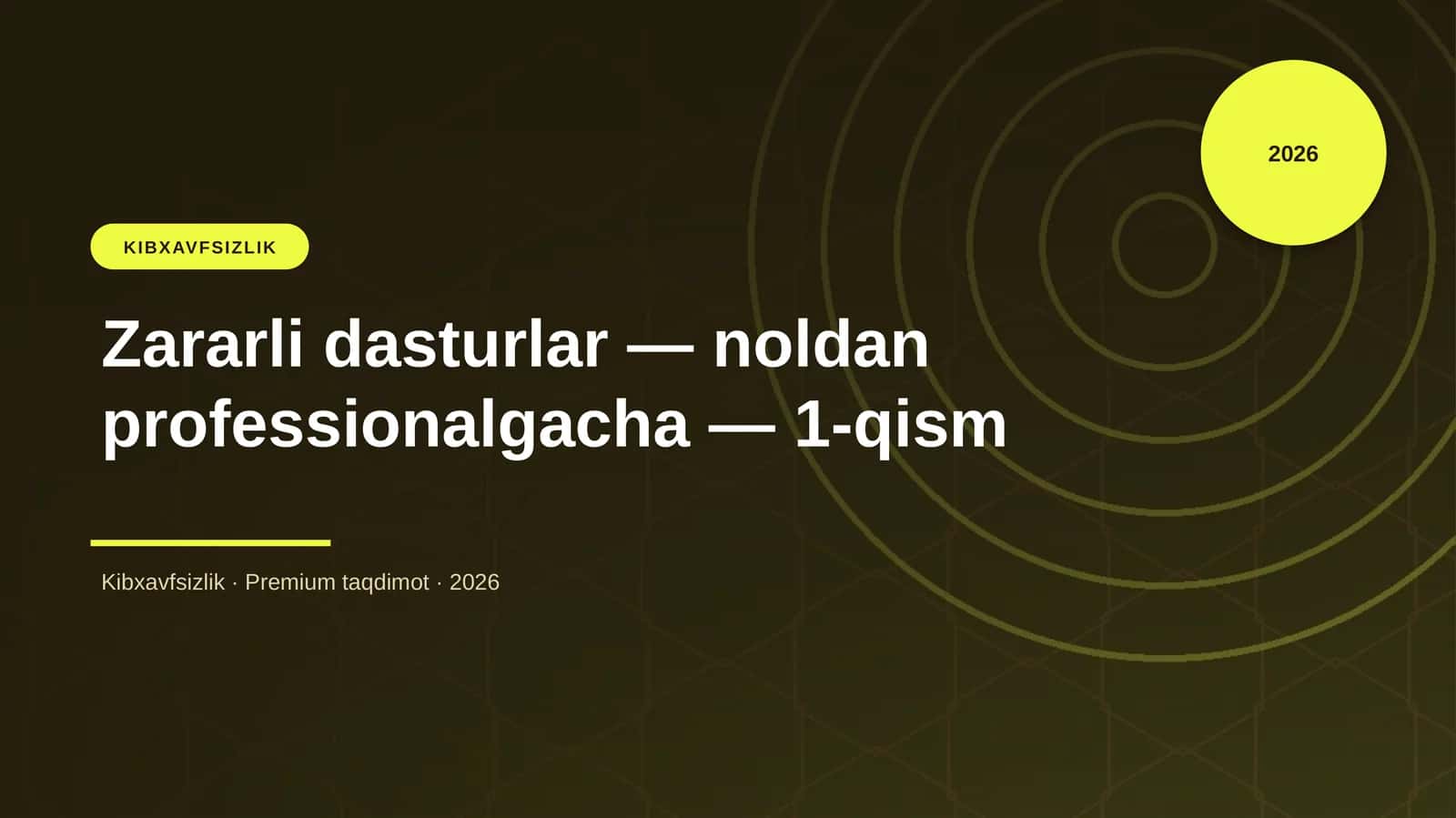 Zararli dasturlar — noldan professionalgacha — 1-qism 1