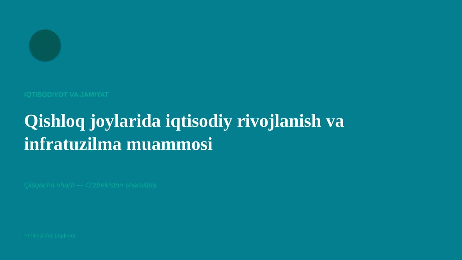 Qishloq joylarida iqtisodiy rivojlanish va infratuzilma muammosi 1