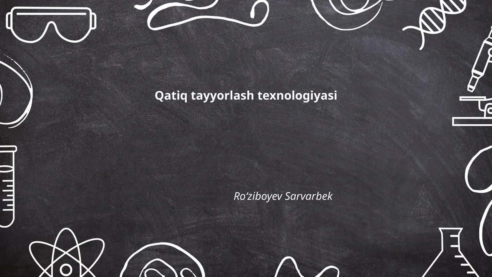 Qatiq tayyorlash texnologiyasi 1
