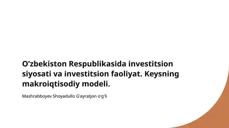 O’zbekiston investitsion siyosati tahlili