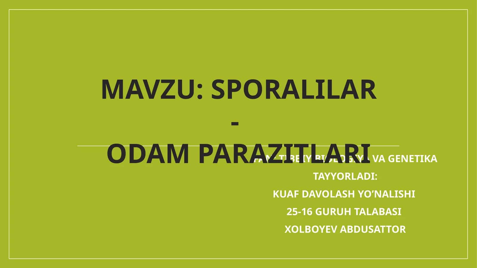 SPORALILAR - ODAM PARAZITLARI 1
