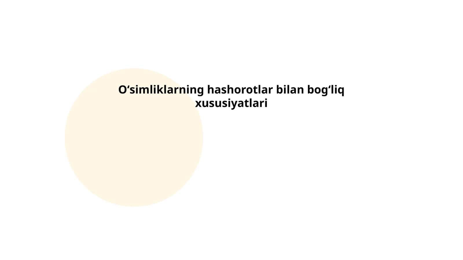 Oʻsimliklarning hashorotlar bilan bogʻliq xususiyatlari 1