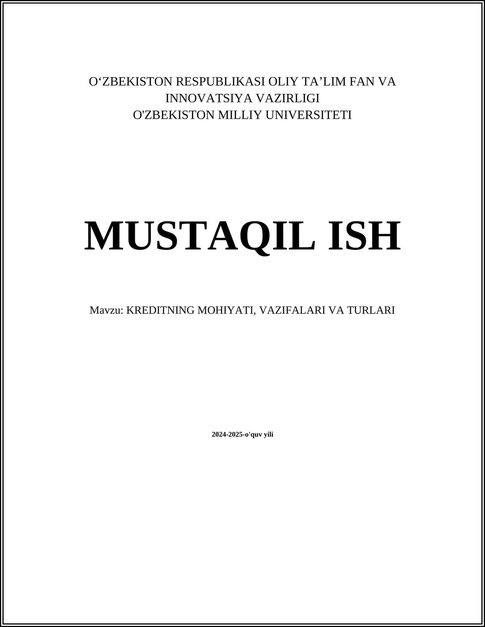 KREDITNING MOHIYATI, VAZIFALARI VA TURLARI 1