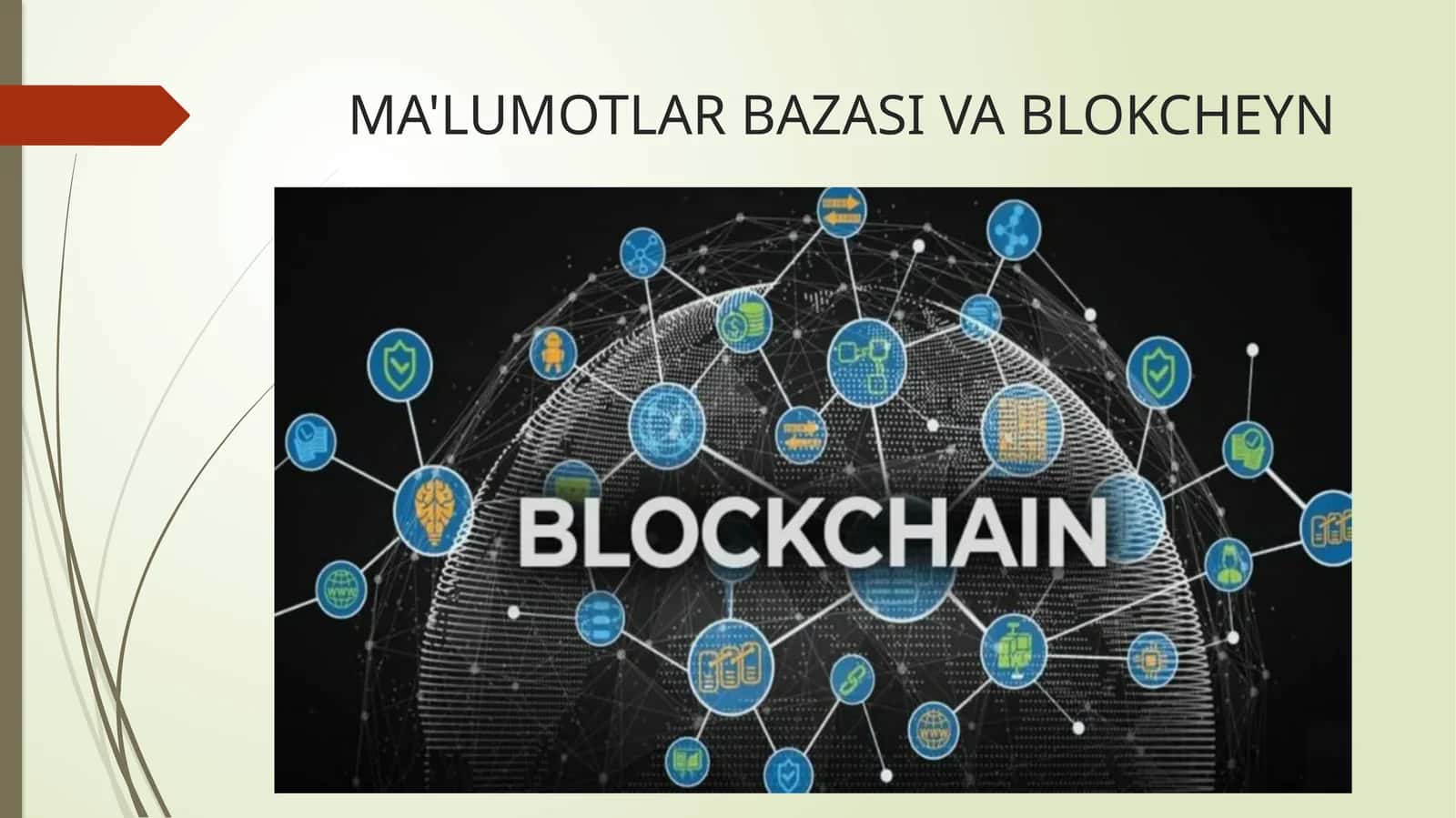 MA'LUMOTLAR BAZASI VA BLOKCHEYN 1
