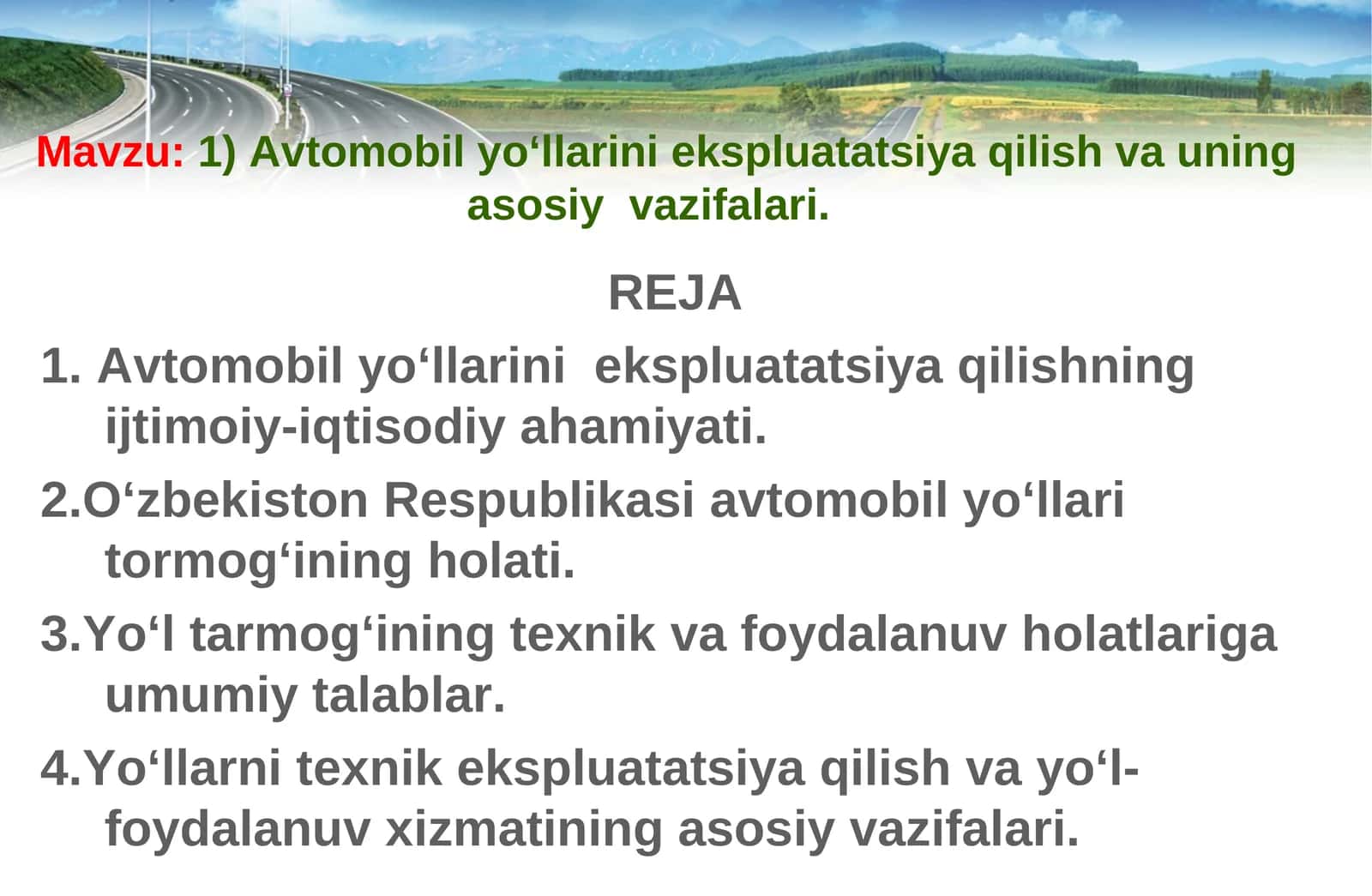 Avtomobil yoʻllarini ekspluatatsiya qilish va uning asosiy vazifalari 1