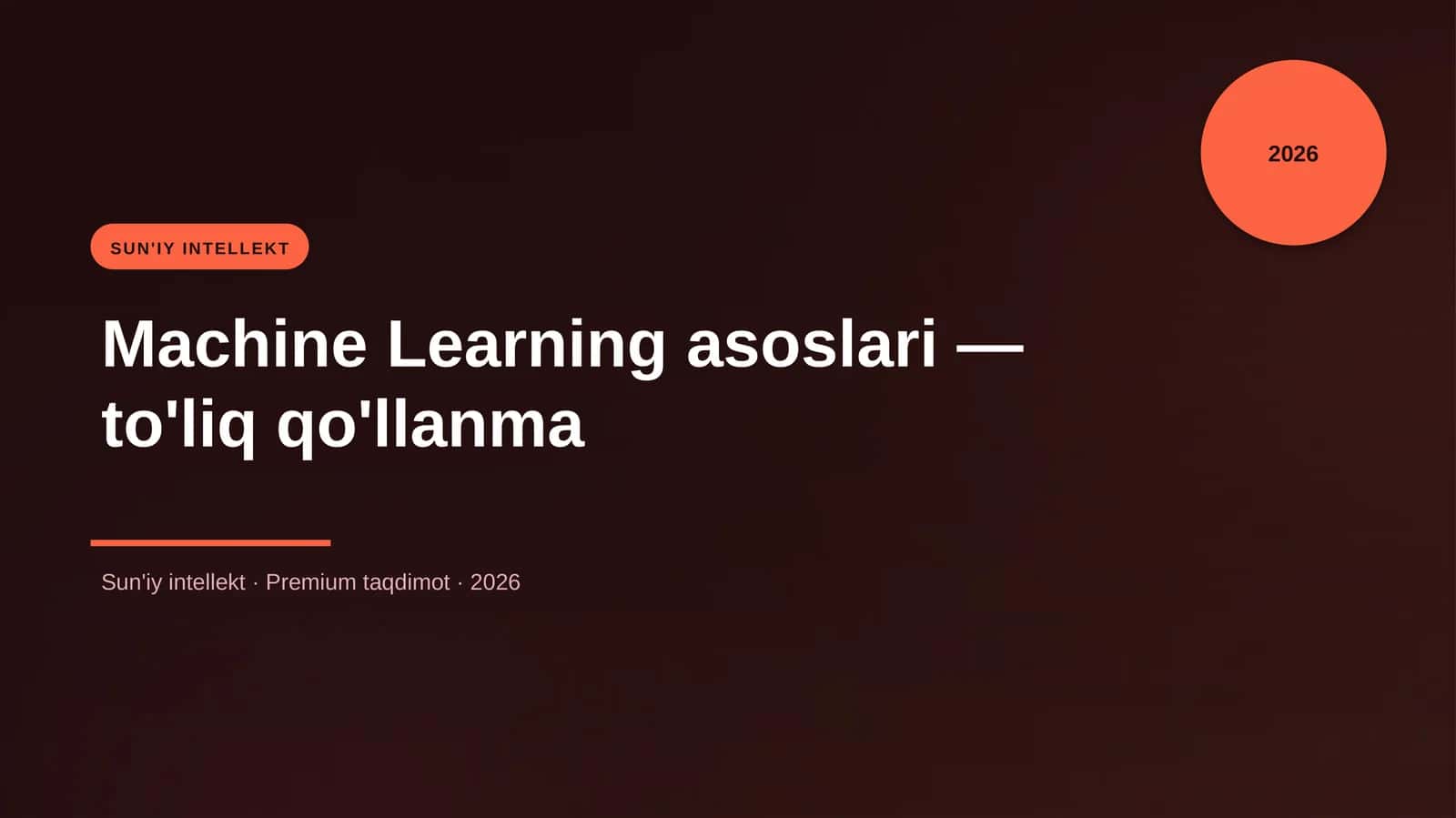 Machine Learning asoslari — to'liq qo'llanma 1