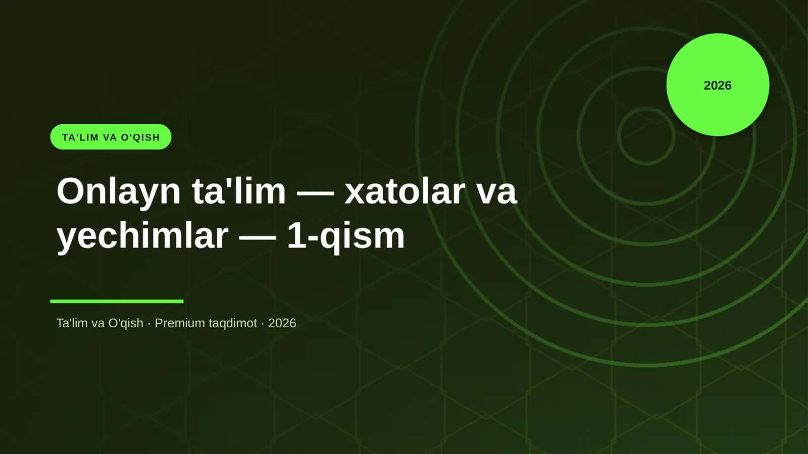Onlayn ta'lim — xatolar va yechimlar — 1-qism 1