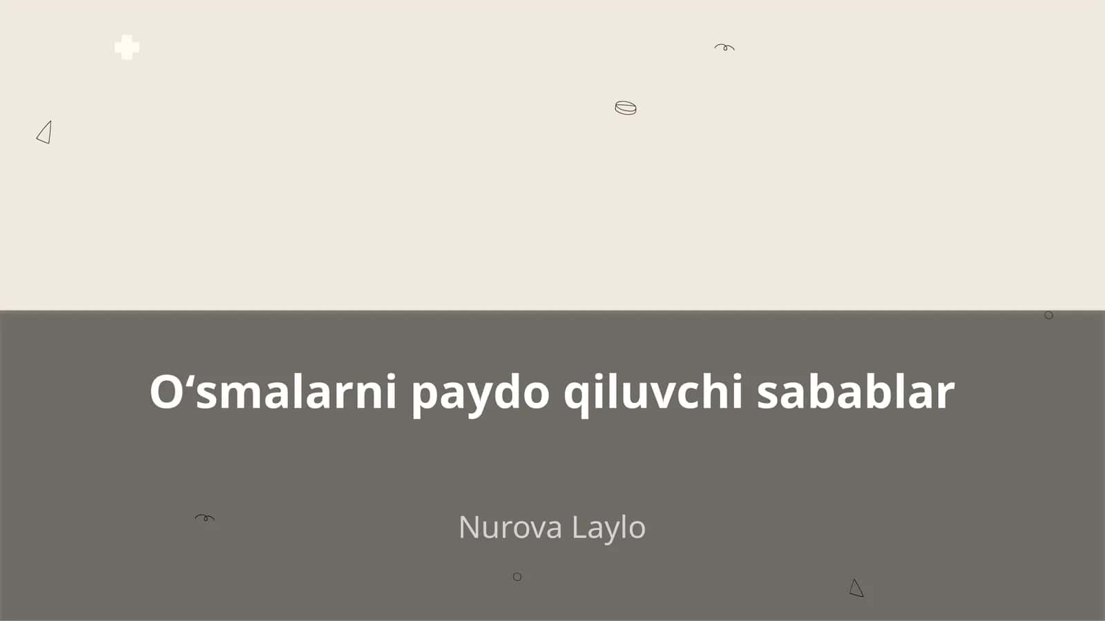 Oʻsmalarni paydo qiluvchi sabablar 1