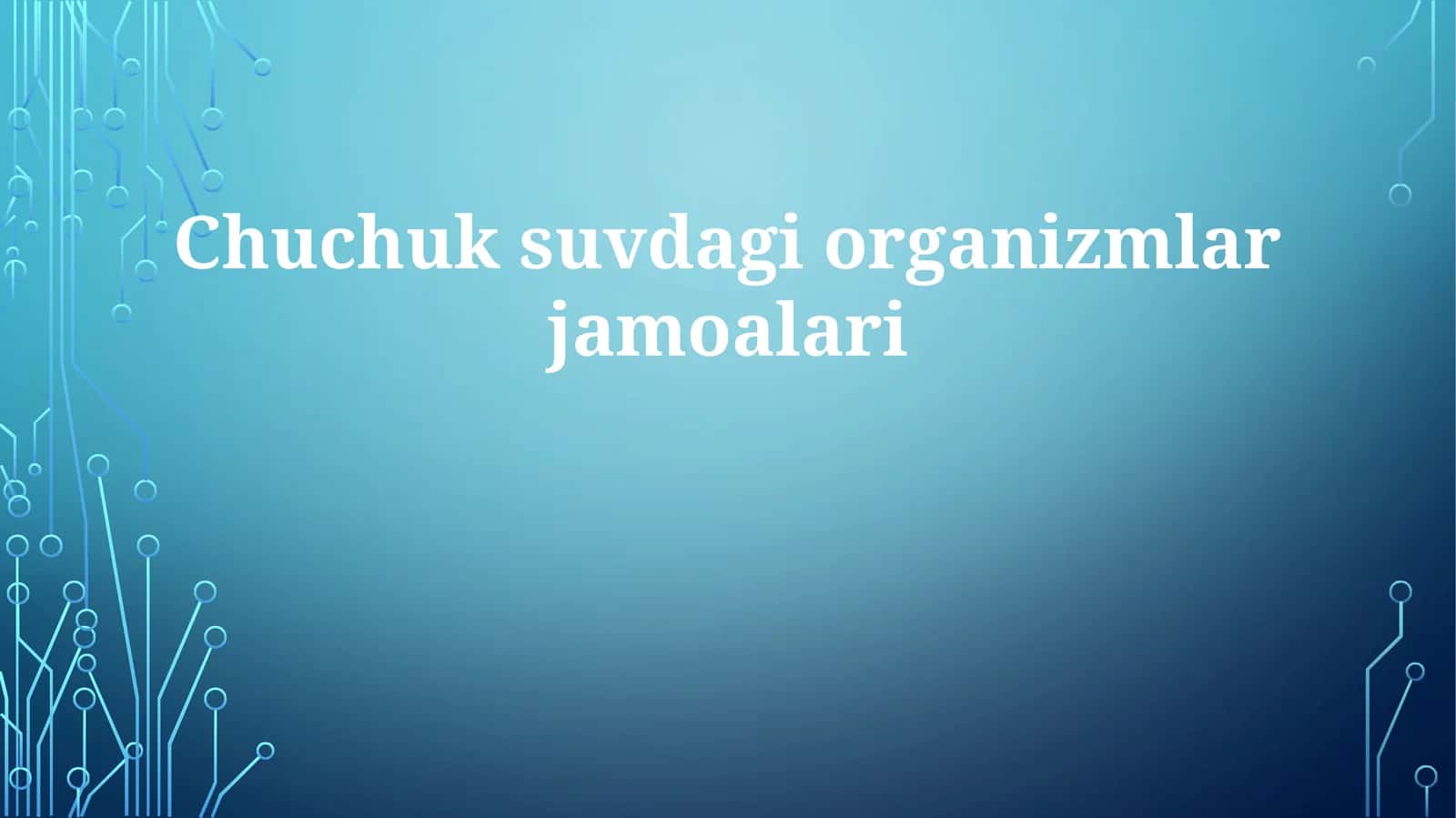 Chuchuksuvdagiorganizmlarjamoalari 1
